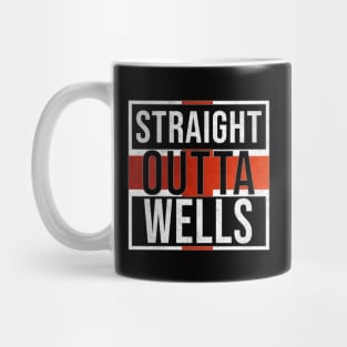 Straight Outta Wells - Gift for England From Wells Mug